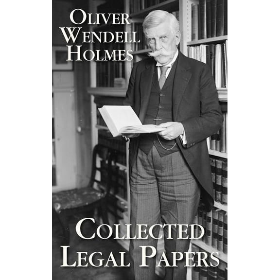 Collected Legal Papers, (Hardcover)