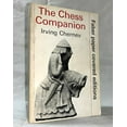 thumbnail image 1 of Pre-Owned The Chess Companion: A Merry Collection of Tales of Chess and Its Players, Together with a Cornucopia of Games, Problems, Epigrams & Advice (Paperback) 0671216511 9780671216511, 1 of 1