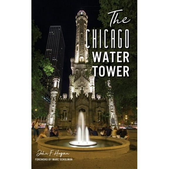 The Chicago Water Tower (Hardcover)