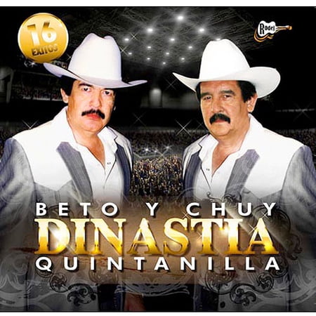 quintanilla chuy dinastia beto
