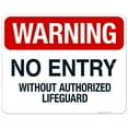 thumbnail image 1 of No Entry Without Authorized Lifeguard Sign, Pool Sign,, 1 of 1