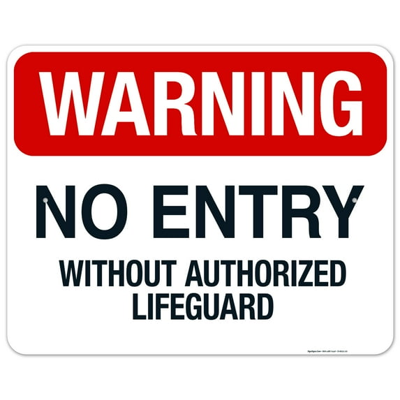 No Entry Without Authorized Lifeguard Sign, Pool Sign,