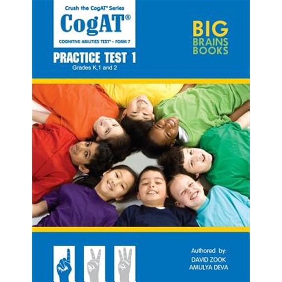 Pre-Owned Crush the CogAT: Form 7 Practice Test 1 (Grades K, 1, and 2) (Paperback) by Amulya Deva, David Zook