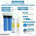 thumbnail image 2 of Max Water 2 Stage (Sediment, Odor & Improving Taste) 20-inch Water Filtration System for Whole House, 2 of 6