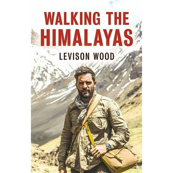 Walking The Himalayas - Hardcover