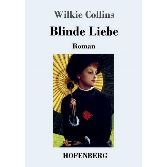 Blinde Liebe : Roman (Paperback)