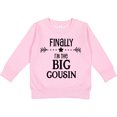 thumbnail image 2 of Inktastic Finally I'm the Big Cousin Toddler Sweatshirt, 2 of 4