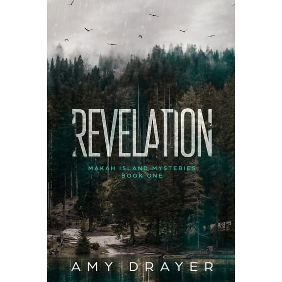 Makah Island Mysteries Revelation: Makah Island Mysteries Book One, Book 1, (Paperback)