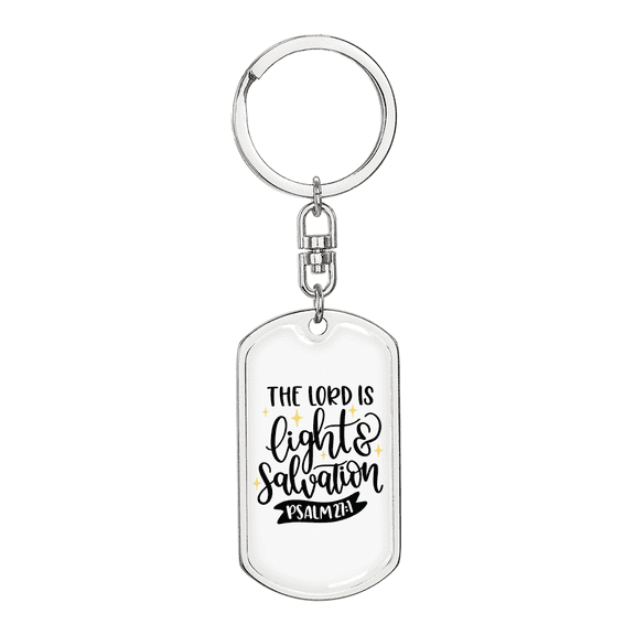 Light And Salvation Psalm 27:1 Stainless Steel or 18k Gold Premium Swivel Dog Tag Keychain