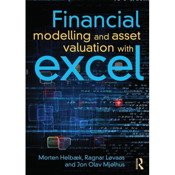 Financial Modelling and Asset Valuation with Excel, (Paperback)