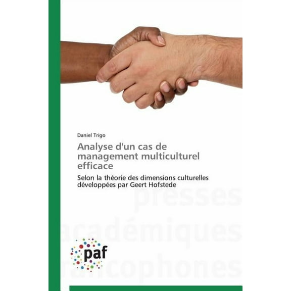 Omn.Pres.Franc.: Analyse d'Un Cas de Management Multiculturel Efficace (Paperback)