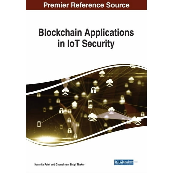 Blockchain Applications in IoT Security (Paperback)