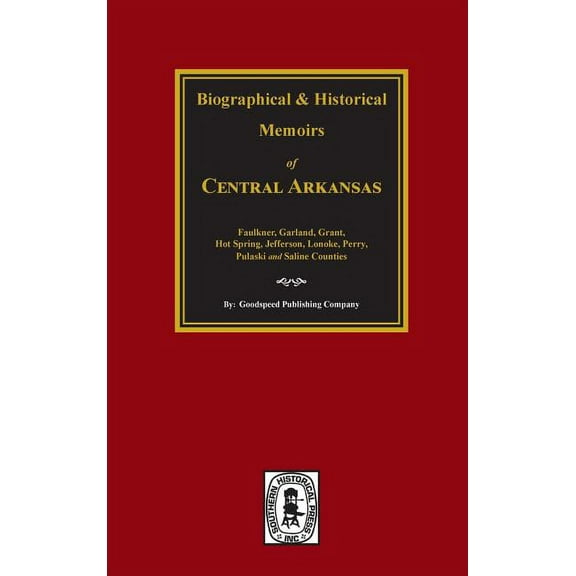 The History of Central Arkansas. (Hardcover)