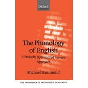 The ^Aphonology of the World's Languages: The Phonology of English 'a Prosodic Optimality-Theoretic Approach' (Paperback)