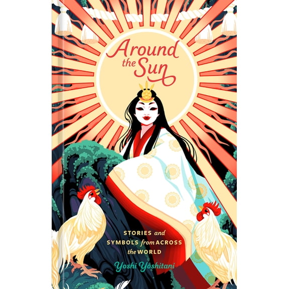 Around the Sun: Stories and Symbols from Across the World, (Hardcover)