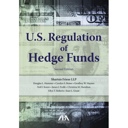 Pre-Owned U.S. Regulation of Hedge Funds, Second Edition (Paperback) 1616328118 9781616328115