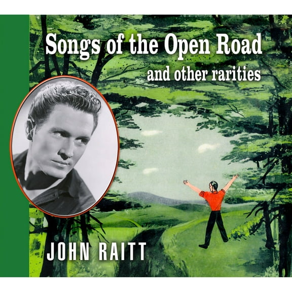 John Raitt Songs of the Open Road and Other Rarities (CD) Album