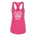 thumbnail image 2 of Wild Bobby, World's Greatest Mom Looks Like Mother's Day Ladies Racerback Tank Top, Raspberry, Medium, 2 of 3