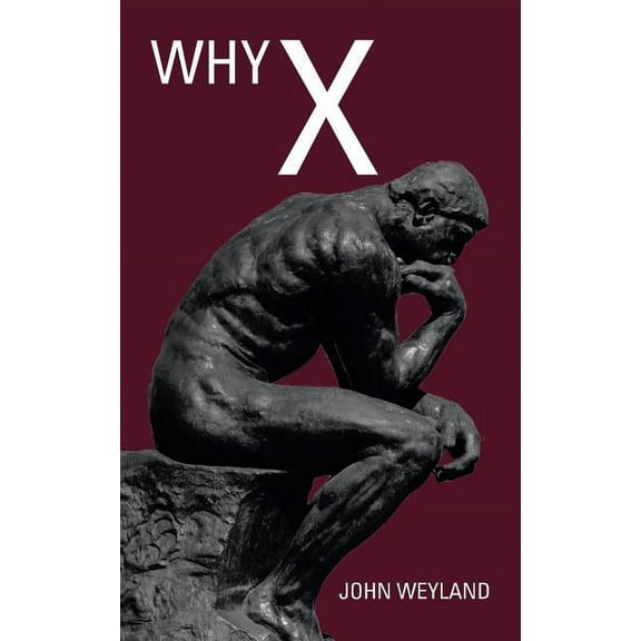 Why X (Paperback)