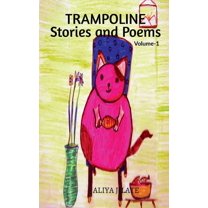 Trampoline Stories and Poems (Paperback)