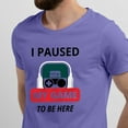 thumbnail image 2 of Greenyef Graphics I Paused My Game to Be Here Video Gamer Gift for Men Teenagers Gaming Funny Graphic T-Shirt Style-40 (Violet, X-Large), 2 of 6