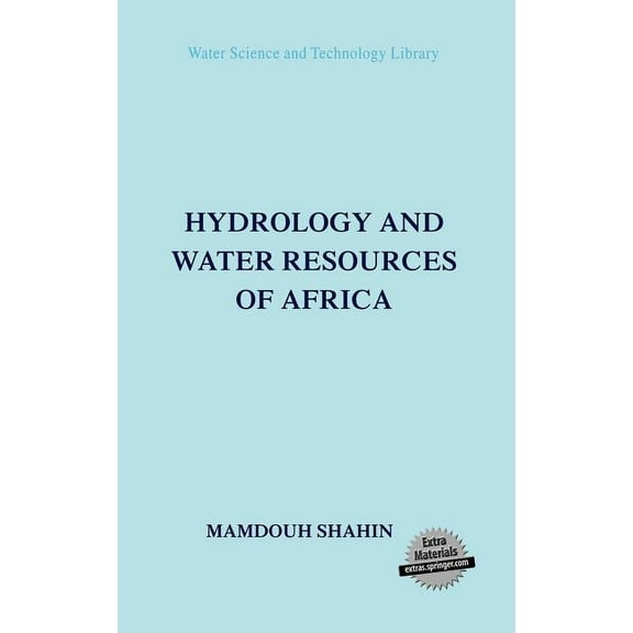 Water Science and Technology Library Hydrology and Water Resources of Africa, Book 41, (Hardcover)