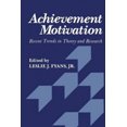 thumbnail image 2 of Achievement Motivation: Recent Trends in Theory and Research, 2 of 2