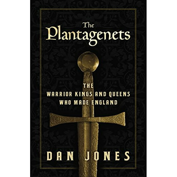 Pre-Owned The Plantagenets: The Warrior Kings and Queens Who Made England Paperback