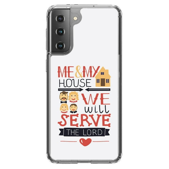 DistinctInk Clear Shockproof Hybrid Case for Galaxy S21 5G (6.2" Screen) - TPU Bumper, Acrylic Back, Tempered Glass Screen Protector - Me & My House We Will Serve the Lord