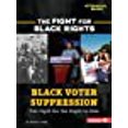 thumbnail image 1 of Black Elector Suppression : la Lutte pour le Droit de Vote (Alternator Books ), 1 of 2