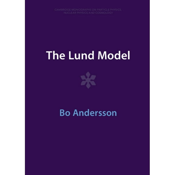 Cambridge Monographs on Particle Physics The Lund Model, (Hardcover)