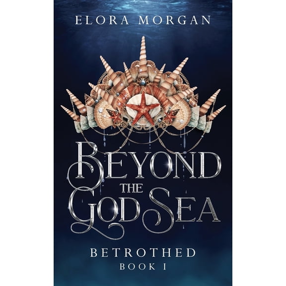 Beyond the God Sea Beyond the God Sea: Betrothed, Book 1, (Paperback)