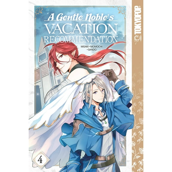 A Gentle Noble's Vacation Recommendation, Volume 4, (Paperback)