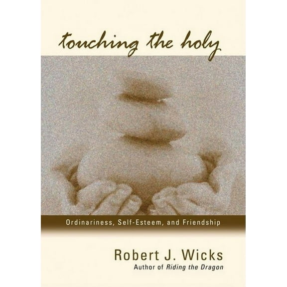 Touching the Holy (Paperback)