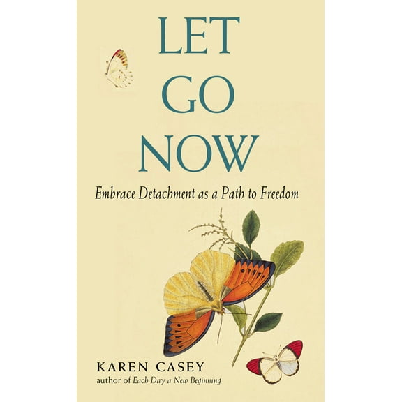 Pre-Owned Let Go Now: Embrace Detachment as a Path to Freedom (Addiction Recovery and Al-Anon Self-Help Book) (Paperback) 157324466X 9781573244664