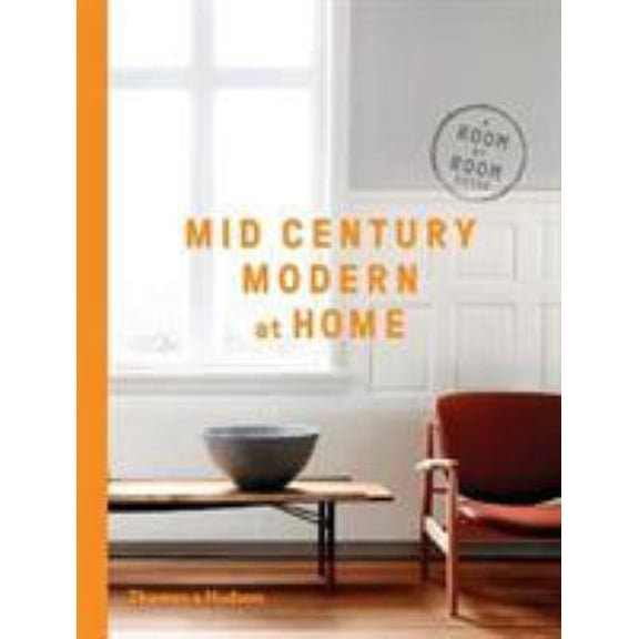 Pre-Owned Mid Century Modern At Home (Paperback) 0500519579 9780500519578
