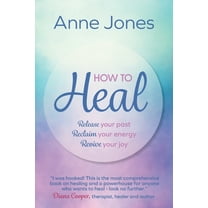 How To Heal, (Paperback)