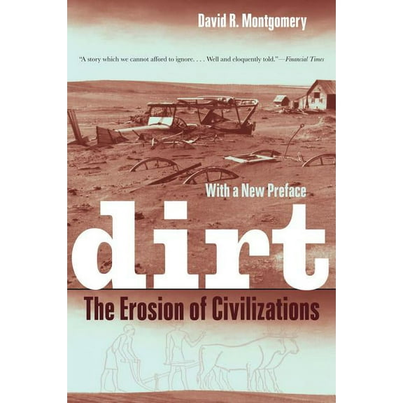 Dirt : The Erosion of Civilizations (Edition 2) (Paperback)