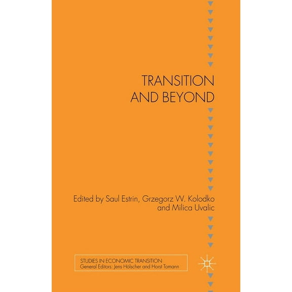 Studies in Economic Transition Transition and Beyond, (Paperback)