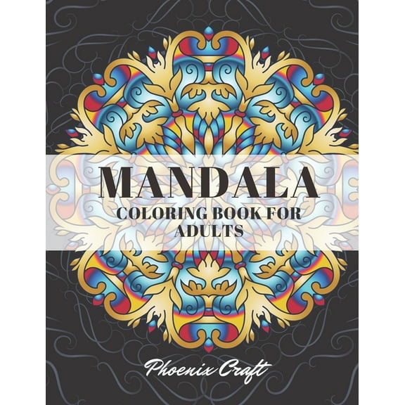 Mandala Coloring Book For Adults: Mandalas for Stress Relief and Relaxation or Gift (Paperback)