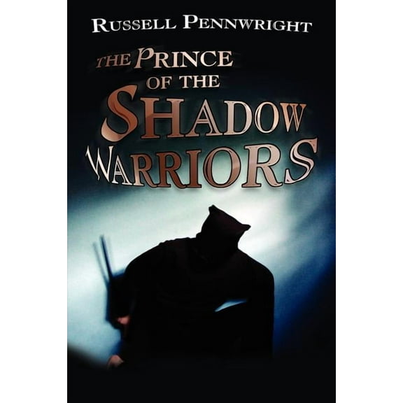 The Prince of the Shadow Warriors (Paperback)