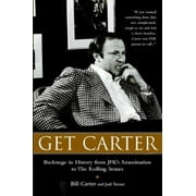 Pre-Owned Get Carter: Backstage in History from JFK's Assassination to the Rolling Stones (Hardcover) 0977460401 9780977460403