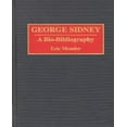 thumbnail image 1 of George Sidney: A Bio-Bibliography (Bio-Bibliographies in the Performing Arts), 1 of 1