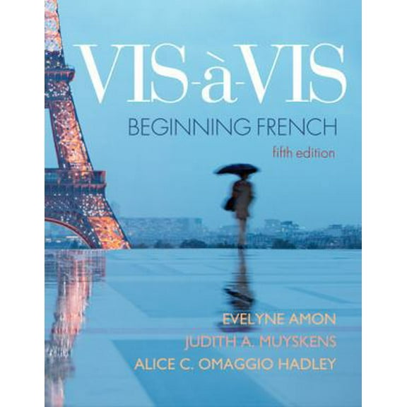 Pre-Owned VIS-A-VIS: Beginning French (Student Edition) (Hardcover) 0073386448 9780073386447