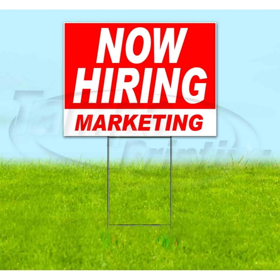Now Hiring Marketing (18" x 24") Yard Sign, Includes Metal Step Stake