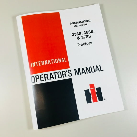International Harvester 3388 3588 3788 Tractor Operators Owners Manual