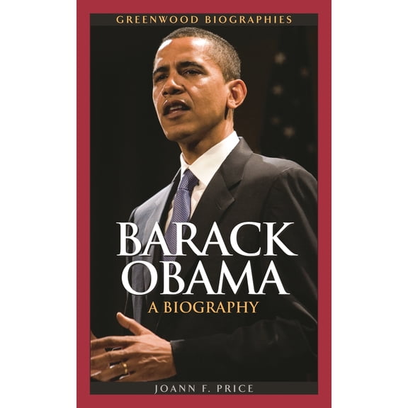 Pre-Owned Barack Obama: A Biography (Hardcover) 0313344884 9780313344886