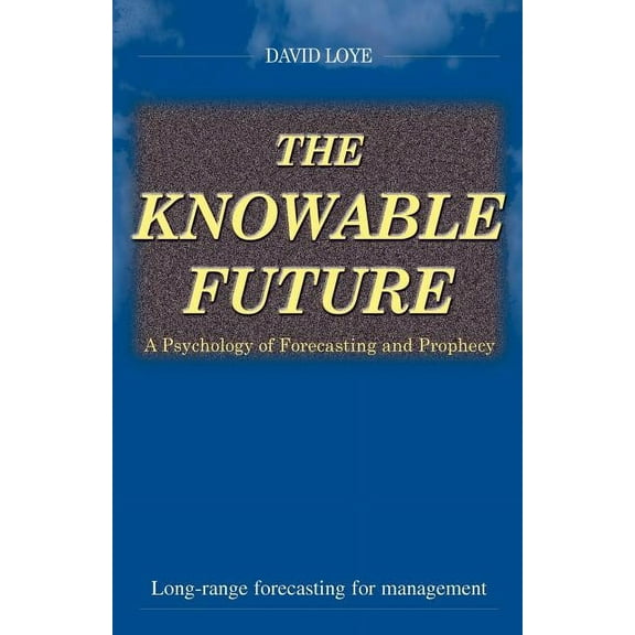 The Knowable Future (Paperback)