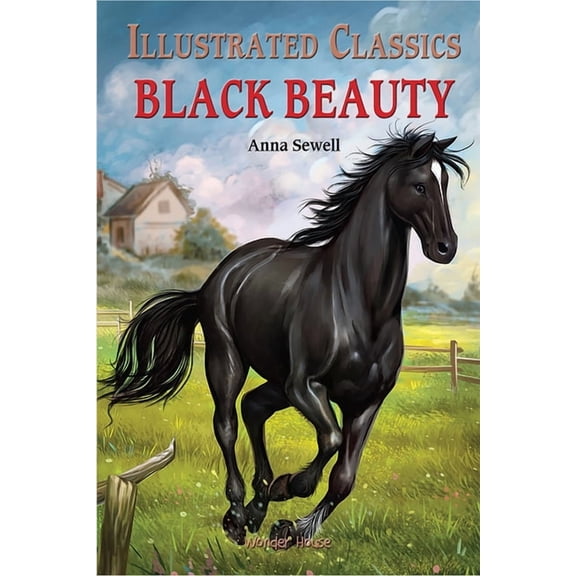 Illustrated Classics Black Beauty, (Hardcover)