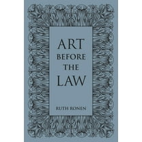 Art before the Law: Aesthetics and Ethics, (Hardcover)